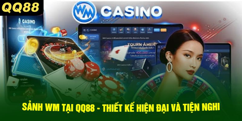 Sảnh WM tại QQ88 - Thiết Kế Hiện Đại và Tiện Nghi